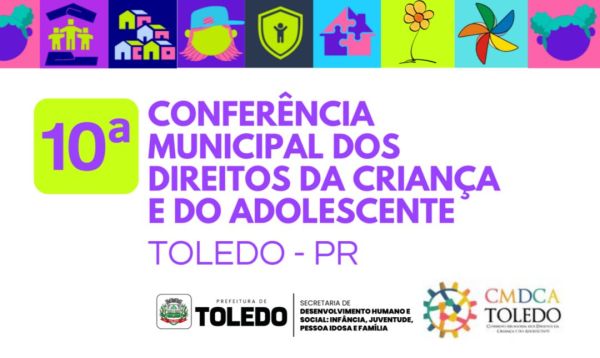 Décima Conferência Municipal dos Direitos da Criança e do Adolescente