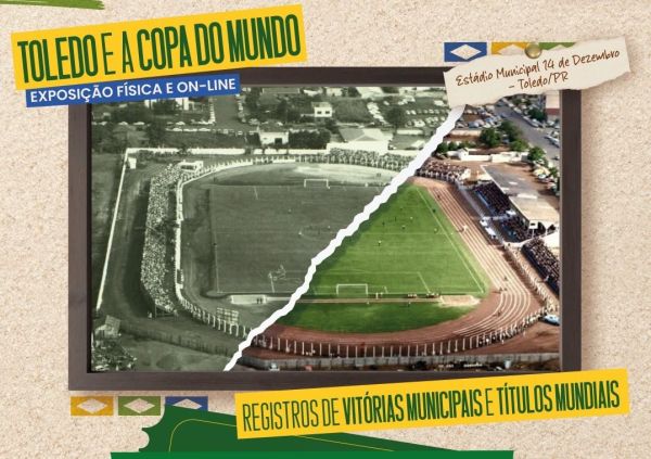 Exposição Toledo e a Copa do Mundo