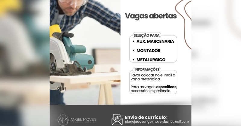 Angel Móveis de Toledo contrata Auxiliar de Marcenaria, Montador e Metalúrgico! Envie o seu currículo via WhatsApp