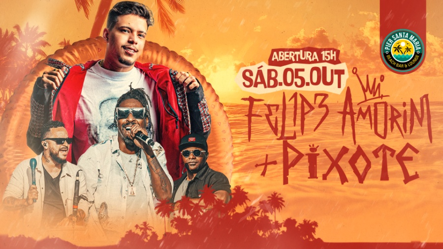 ?? neste sábado! Encontro imperdível no Píer Santa Maria: Felipe Amorim + Pixote! Compre seu ingresso aqui