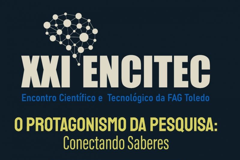 XXI Encontro Científico e Tecnológico da FAG Toledo será nos dias 16 e 17 de outubro