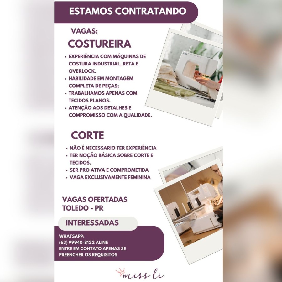 Miss Li de Toledo abre vagas para Costureira e Corte! Envie o seu currículo via WhatsApp