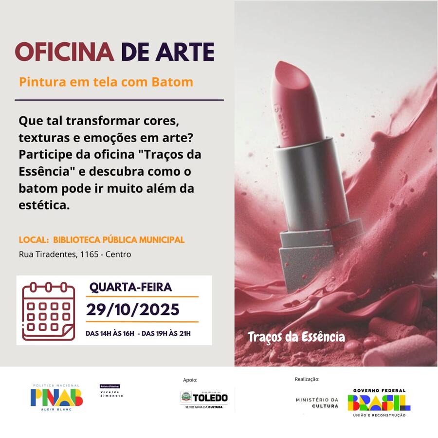 Toledo oferece oficina inédita que transforma batom em arte