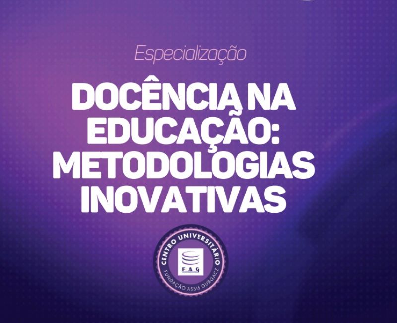 FAG Toledo abre matrículas para especialização em Docência com foco em Metodologias Inovativas