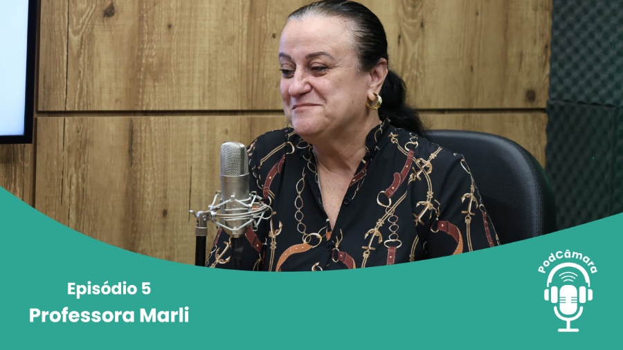 PodCâmara #5: Professora Marli fala sobre a evolução da Educação Física e as necessidades da Educação