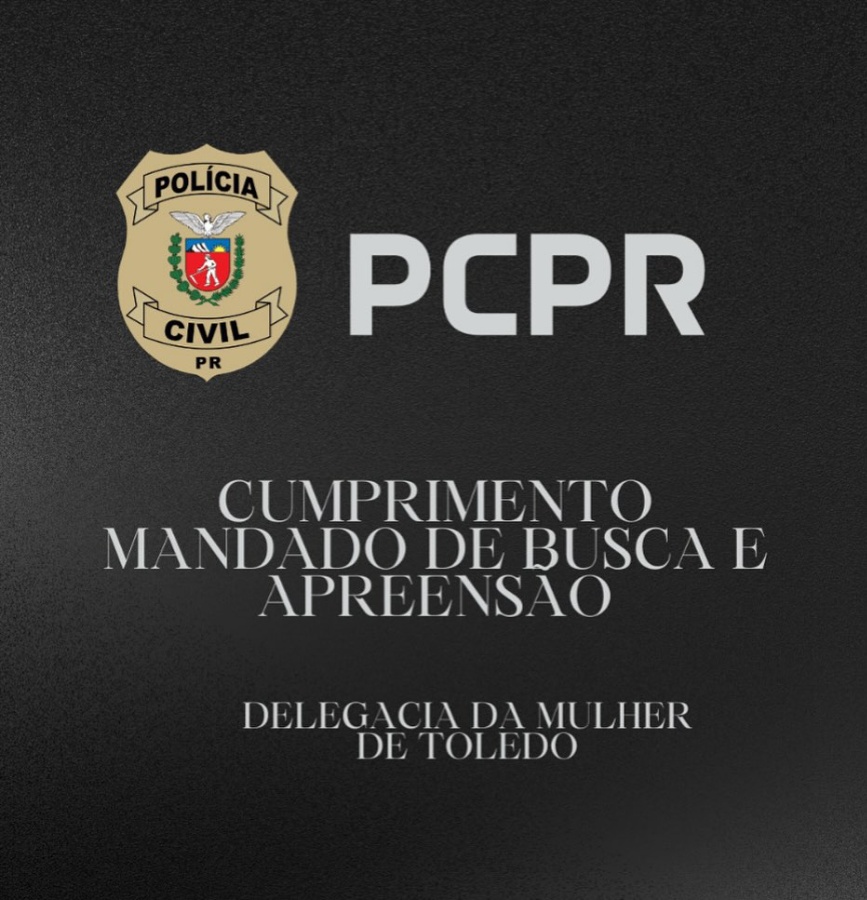 Polícia Civil cumpre mandado em Toledo por divulgação de vídeos íntimos sem consentimento