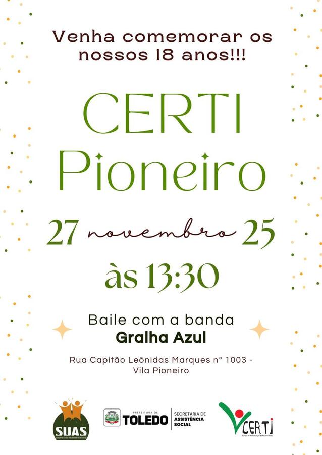 Certi da Vila Pioneiro comemora aniversário de 18 anos nesta quinta-feira (27)