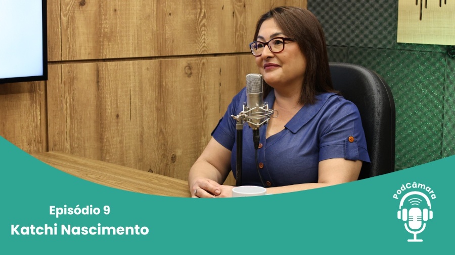 PodCâmara #9: Katchi Nascimento destaca lei que capacita comunidade para enfrentar casos de engasgo