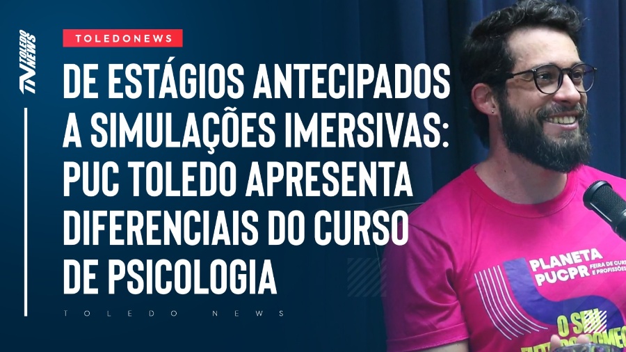 De estágios antecipados a simulações imersivas: PUCPR Toledo apresenta diferenciais do curso de Psicologia