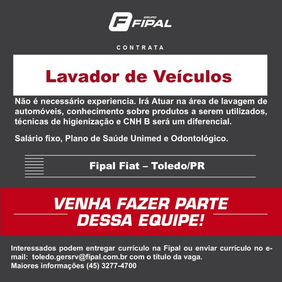Fipal de Toledo contrata Lavador de Veículos sem experiência; envie o seu currículo aqui