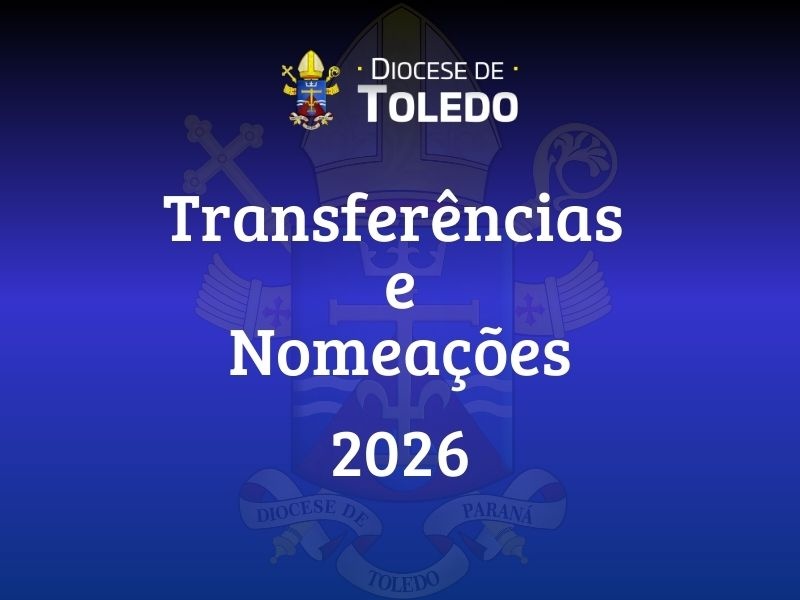 Diocese de Toledo anuncia transferências e nomeações no clero para o ano de 2026