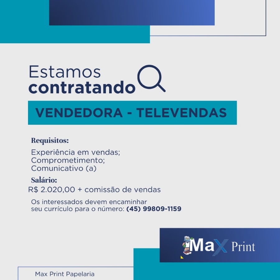 Max Print Papelaria de Toledo contrata Vendedora Televendas; confira os detalhes e candidate-se aqui