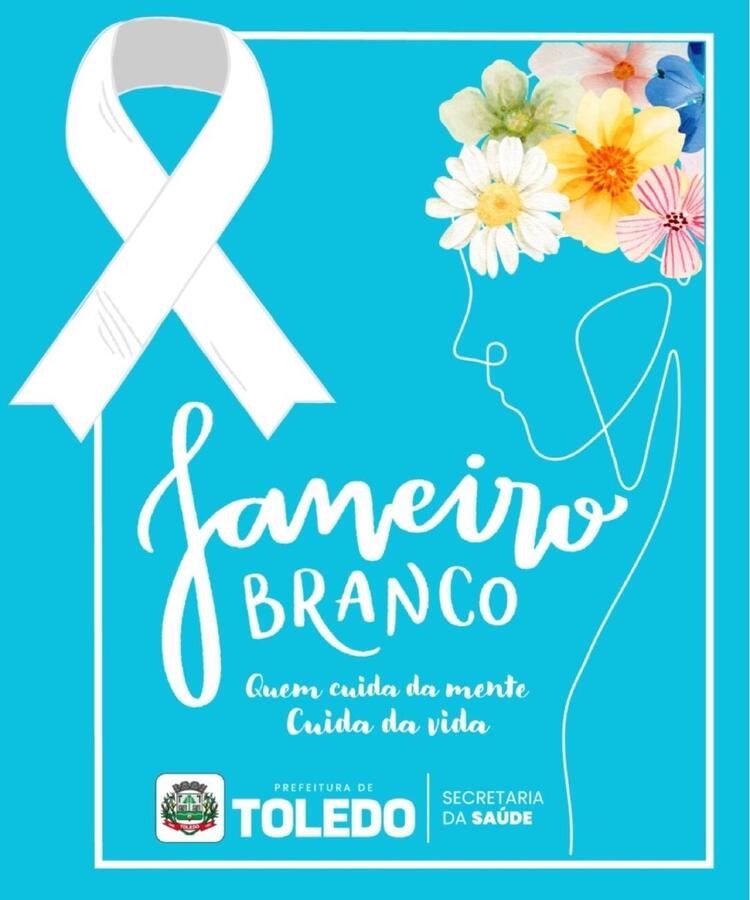 Evento 'Janeiro Branco: Quem Cuida da Mente Cuida da Vida' tem local alterado