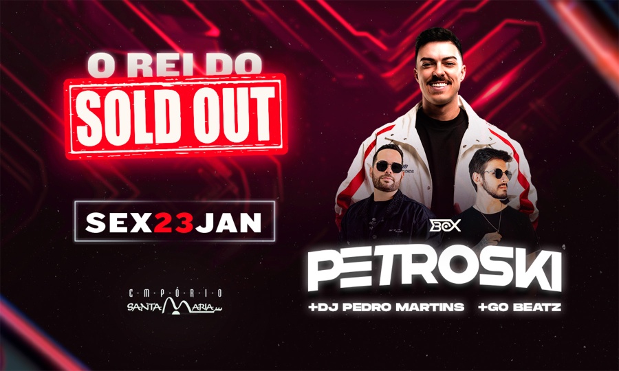 Empório Santa Maria recebe Petroski + DJ Pedro Martins + Go Beatz nesta sexta-feira; garanta o seu ingresso aqui
