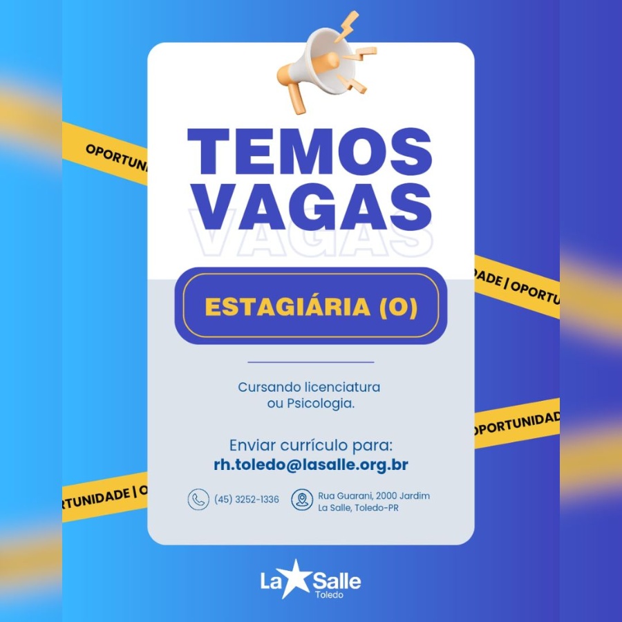 Colégio La Salle de Toledo abre oportunidade para Estagiário(a); confira os detalhes e envie o seu currículo aqui
