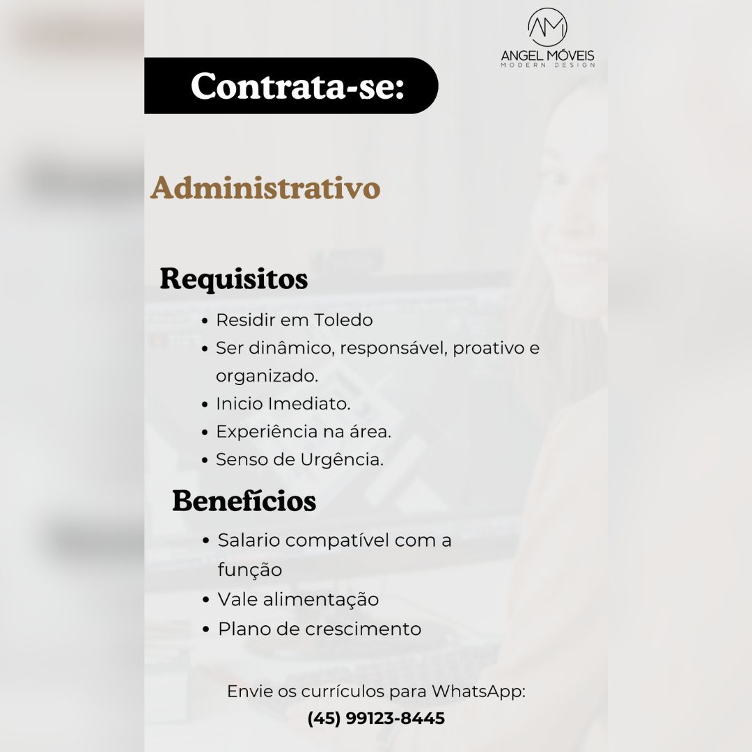 Angel Móveis de Toledo abre vaga para Administrativo; confira os detalhes e envie seu currículo aqui