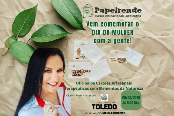 Dia Internacional da Mulher em Toledo terá oficina de cartões artesanais