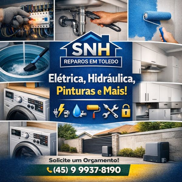 SNH Reparos em Toledo: elétrica, hidráulica, pinturas e mais serviços para a sua casa ou prédio; agende um horário aqui via WhatsApp