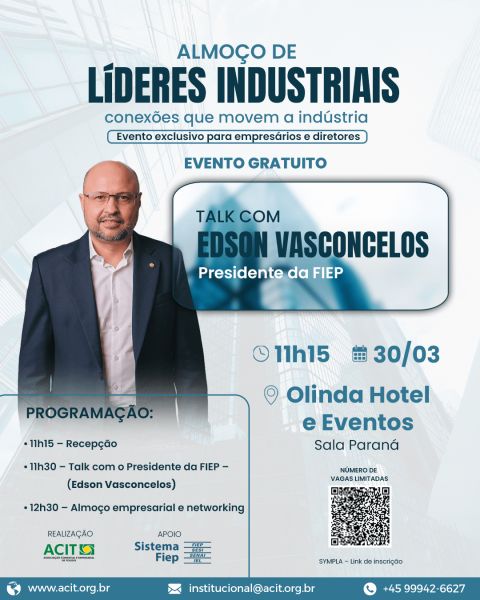 ACIT promove Almoço de Líderes Industriais com a presença do presidente da FIEP