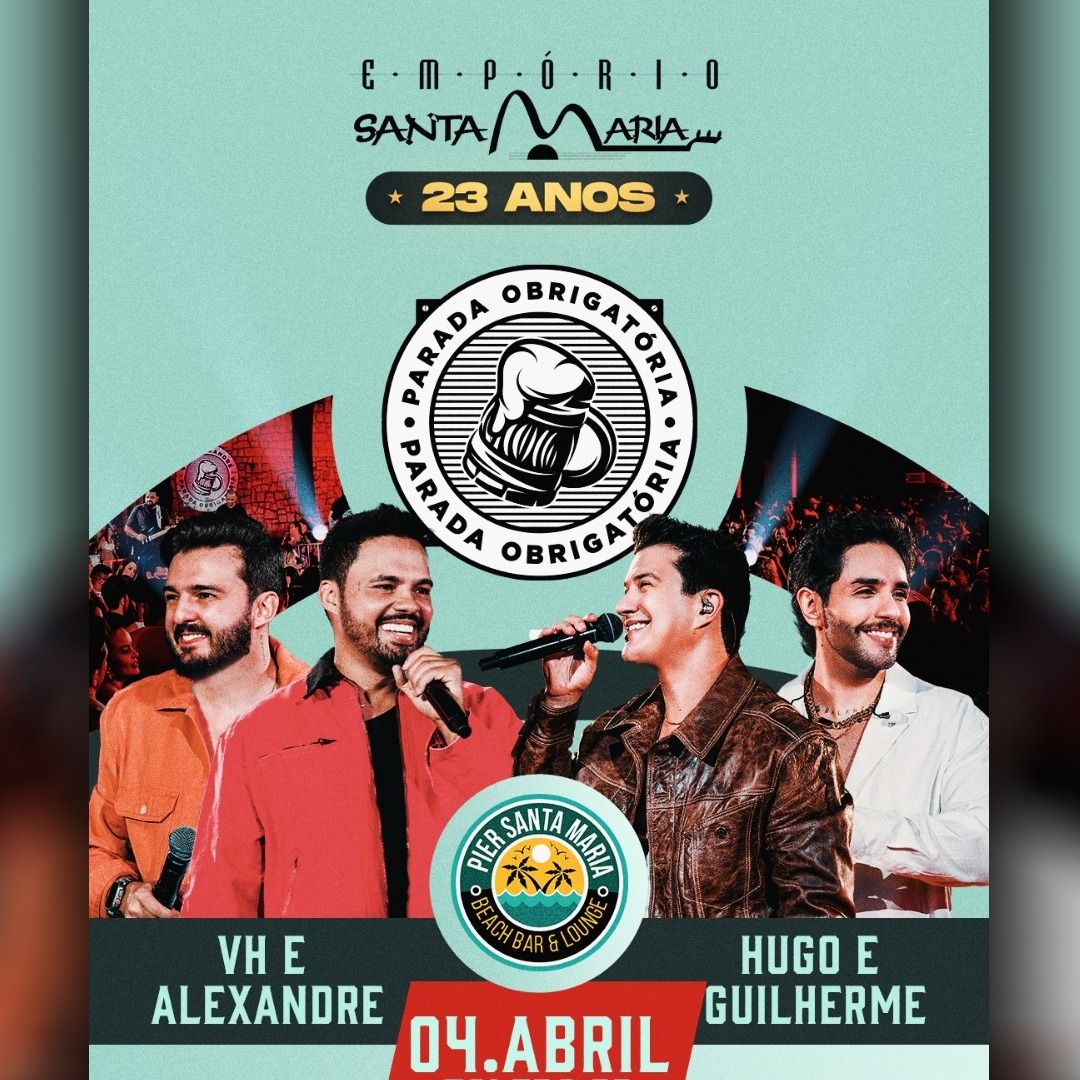 Hugo & Guilherme e VH & Alexandre agitam o sábado no Pier Santa Maria, em Toledo; garanta o seu ingresso aqui