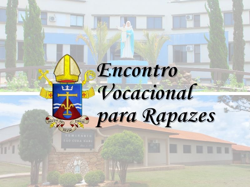 Seminários da região promovem encontros vocacionais para jovens nos dias 11 e 12 de abril