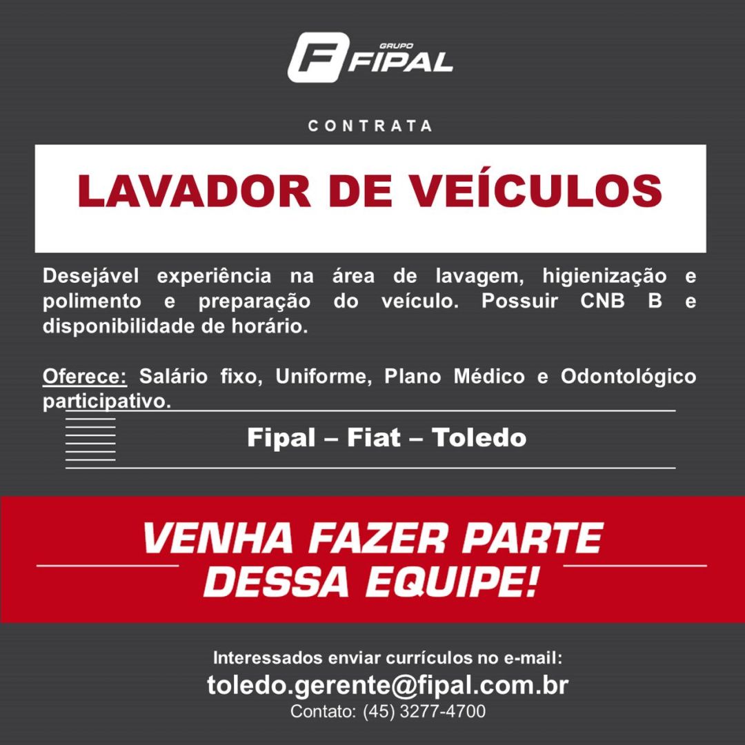 Fipal Fiat de Toledo abre vaga para Lavador de Veículos! Envie o seu currículo aqui!