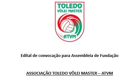 Assembleia marcará criação da Associação Toledo Vôlei Master  nesta quarta-feira