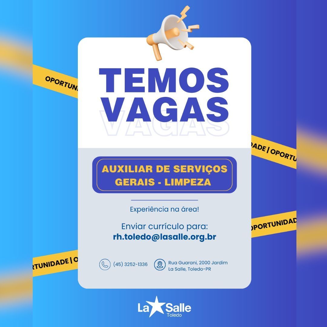 Colégio La Salle de Toledo abre vaga para Auxiliar de Serviços Gerais na área de limpeza; candidate-se aqui