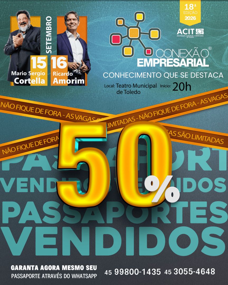 Conexão Empresarial 2026 já tem 50% dos passaportes comercializados