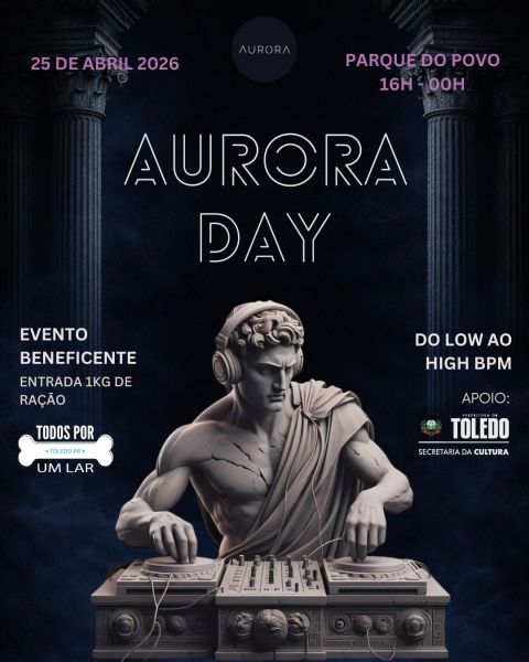 Aurora Day ocorre neste sábado (25) com música eletrônica e arrecadação de ração em Toledo