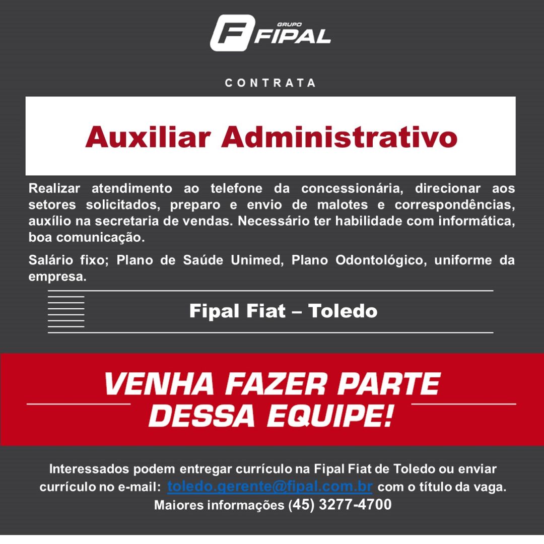 Fipal Fiat de Toledo abre vaga para Auxiliar Administrativo; envie seu currículo aqui