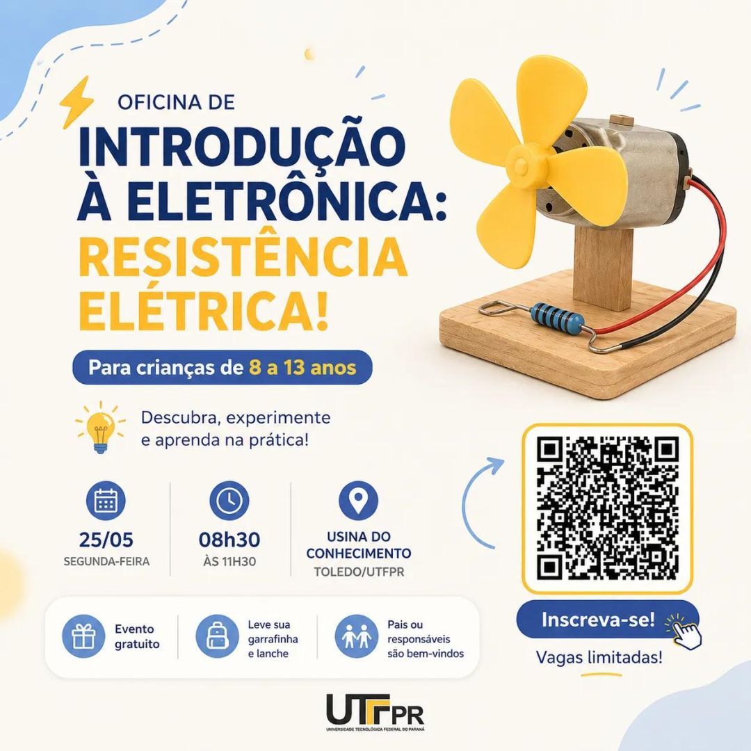 UTFPR Toledo oferece oficina gratuita de eletrônica para crianças no dia 25 de maio; vagas limitadas