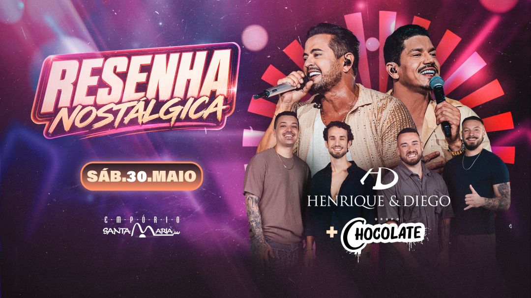 Henrique & Diego e Grupo Chocolate se apresentam no Empório Santa Maria neste sábado (30); garanta o seu ingresso aqui