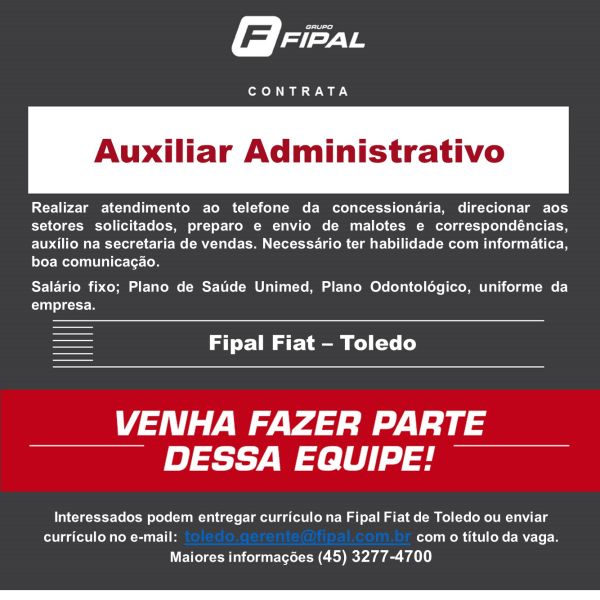 Fipal Fiat de Toledo abre vaga para Auxiliar Administrativo; envie o seu currículo aqui