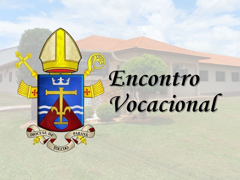 Diocese de Toledo realiza neste fim de semana a 3ª Etapa do Pré-seminário em Quatro Pontes