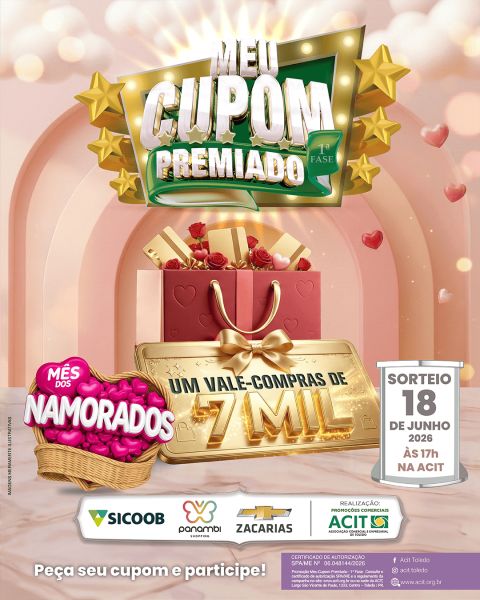 Meu Cupom Premiado: ACIT sorteia vale-compras de R$ 7 mil nesta quinta-feira, 18 de junho