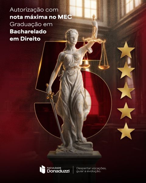 Faculdade Donaduzzi conquista nota máxima do MEC e amplia o portfólio acadêmico com a autorização do curso de Direito