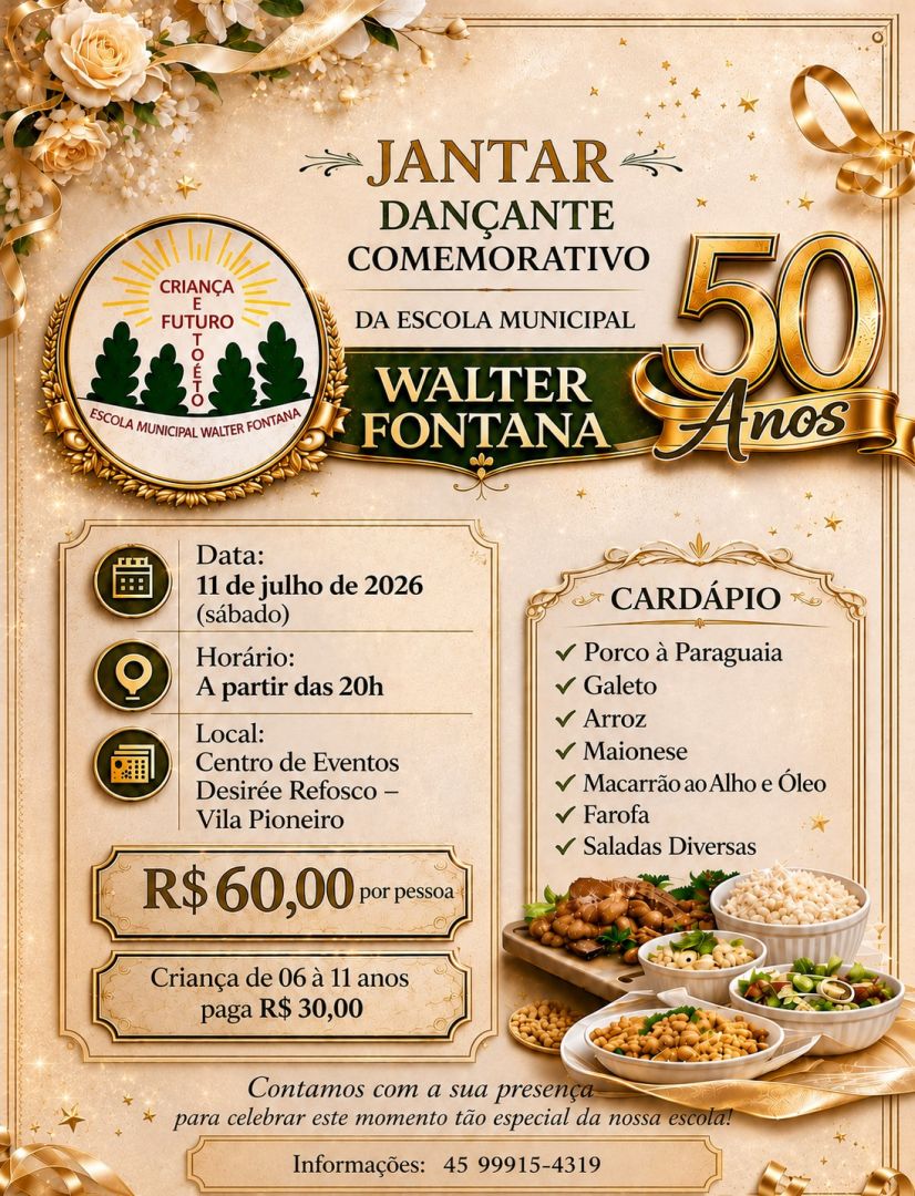 Escola Municipal Walter Fontana celebra 50 anos com jantar dançante neste sábado (11) em Toledo