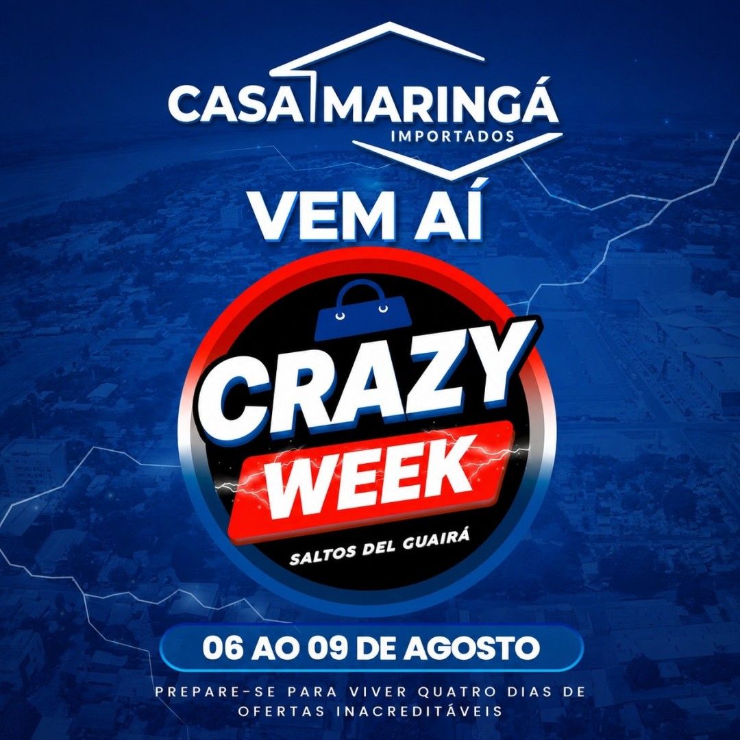 Casa Maringá participa da primeira Crazy Week de Salto del Guairá com ofertas especiais de 6 a 9 de agosto