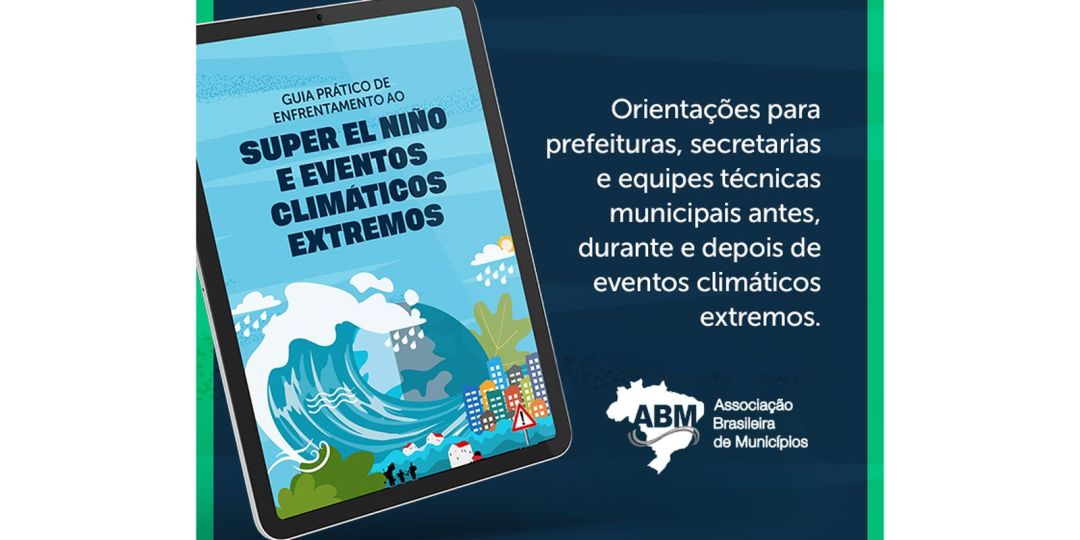 Guia orienta prefeituras na prevenção de impactos do El Niño