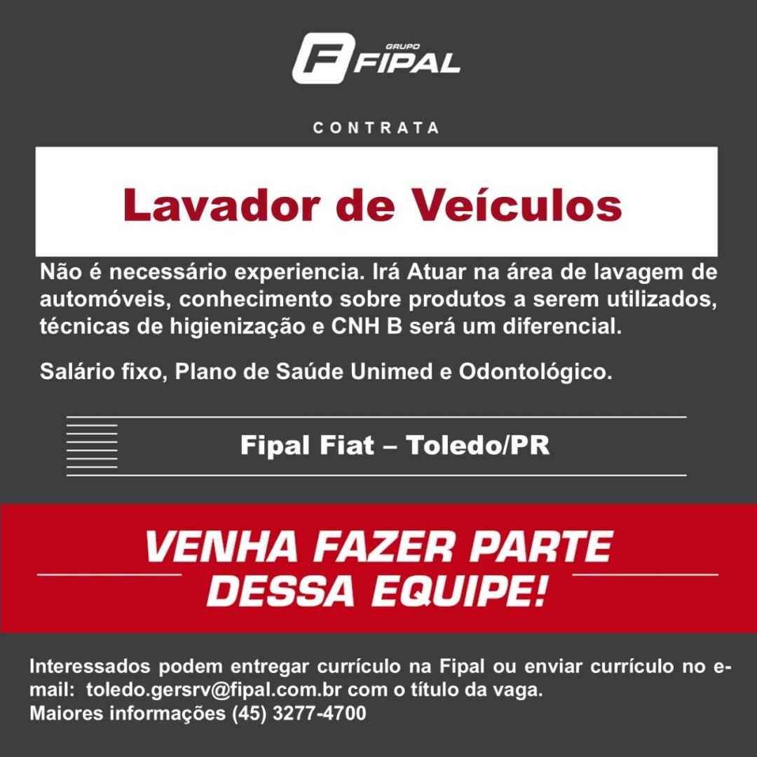 Fipal Fiat contrata Lavador de Veículos em Toledo; envie seu currículo