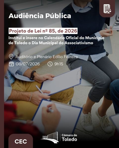 Audiência pública em 8 de julho discute criação do Dia do Associativismo em Toledo