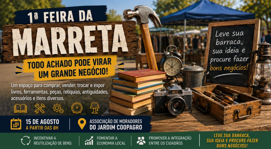 Jardim Coopagro recebe 1ª Feira da Marreta neste sábado, dia 15