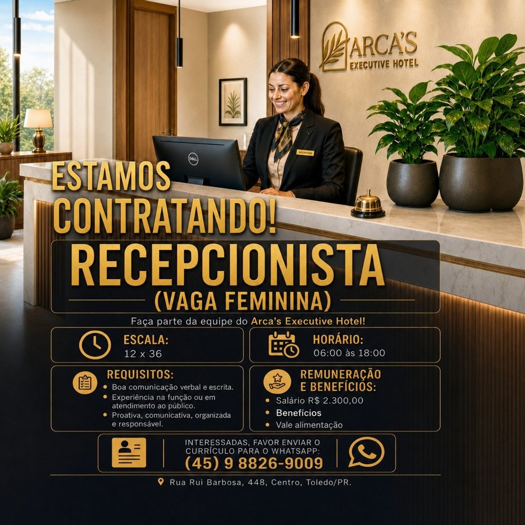 Arca's Executive Hotel contrata Recepcionista em Toledo; envie seu currículo