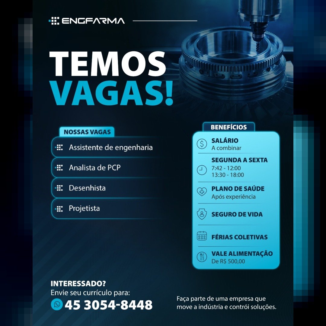 Engfarma contrata Assistente de Engenharia, Analista de PCP, Desenhista e Projetista em Toledo; envie seu currículo