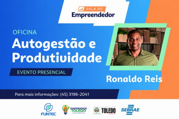 “Autogestão e Produtividade” são temas de oficina do Empreende Toledo